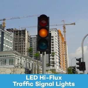 LED Hi-Flux Traffic Signal Lights Malaysia | Max LED Display Technologies (M) Sdn Bhd