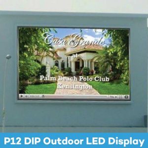 P12 DIP Outdoor Full Color LED Display Malaysia | Max LED Display Technologies (M) Sdn Bhd