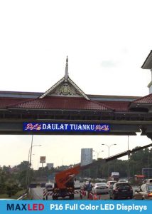 P16 Outdoor Full Color LED Displays Project | Max LED Display Technologies Sdn Bhd