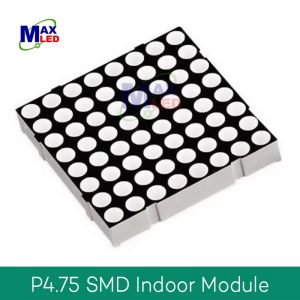 P4.75 SMD Indoor Module | LED Displays Malaysia | Max LED Display Technologies (M) Sdn Bhd