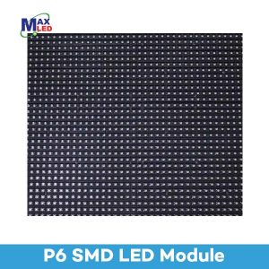 P6 SMD LED Module | LED Displays Malaysia | Max LED Display Technologies (M) Sdn Bhd