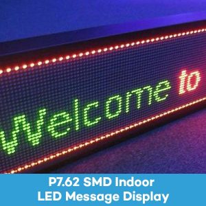 P7.62 SMD Indoor LED Message Display Malaysia | Max LED Display Technologies (M) Sdn Bhd