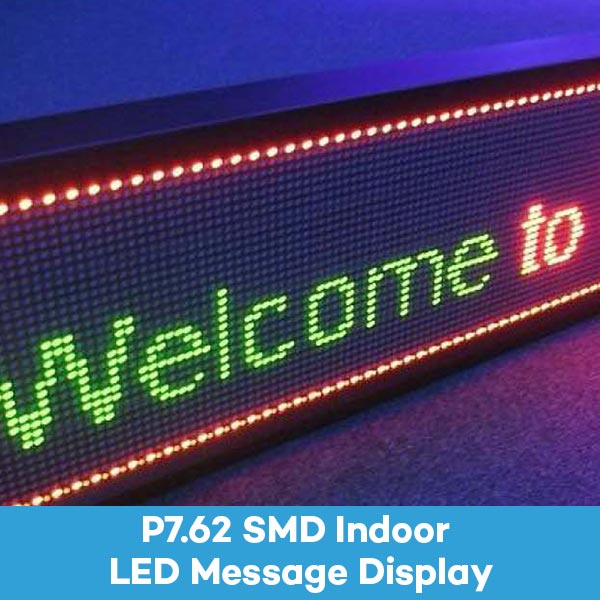 P7.62 SMD Indoor LED Message Display Malaysia