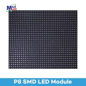 P8 SMD LED Module Malaysia | LED Displays Malaysia | Max LED Display Technologies (M) Sdn Bhd