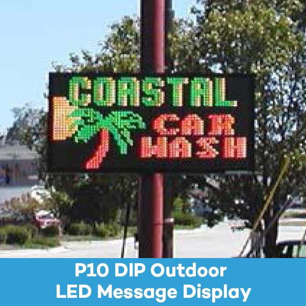 P10 DIP Outdoor LED Message Displays